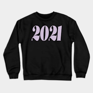 2021 Crewneck Sweatshirt